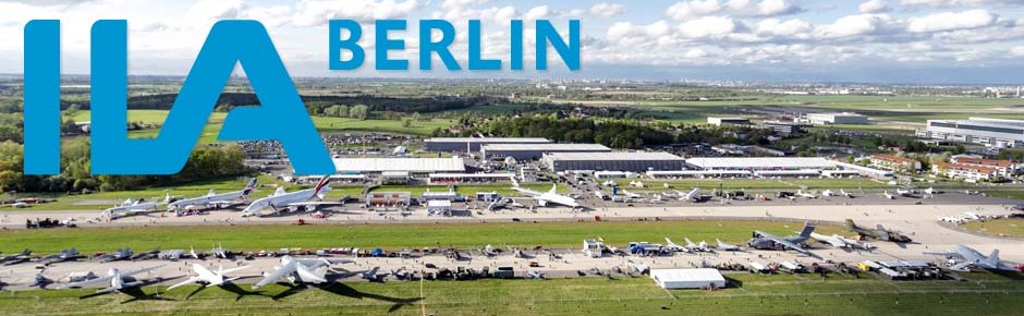 ILA Berlin 2018 mit rund 1100 Ausstellern aus 41 Ländern